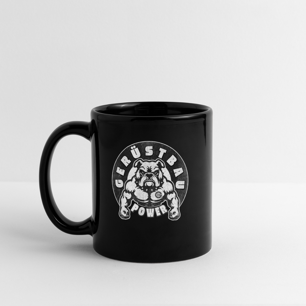 Gerüstbau Power - Tasse - Schwarz